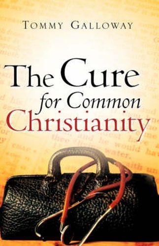 Cover image for The Cure for Common Christianity