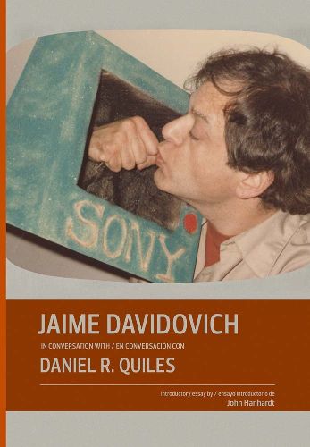 Cover image for Jaime Davidovich in Conversation with Daniel R. Quiles