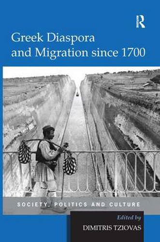 Cover image for Greek Diaspora and Migration since 1700: Society, Politics and Culture