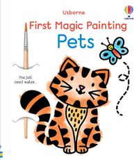 Cover image for First Magic Painting Pets