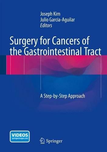 Cover image for Surgery for Cancers of the Gastrointestinal Tract: A Step-by-Step Approach