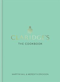 Cover image for Claridge's: The Cookbook