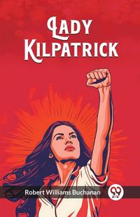 Cover image for Lady Kilpatrick