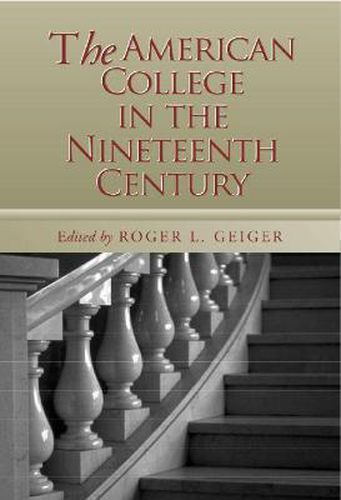 Cover image for The American College in the Nineteenth Century