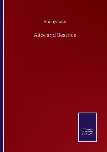 Cover image for Alice and Beatrice