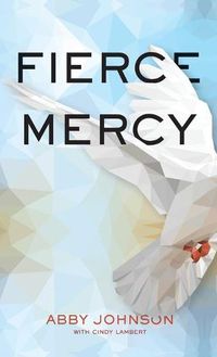 Cover image for Fierce Mercy