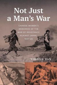 Cover image for Not Just a Man's War