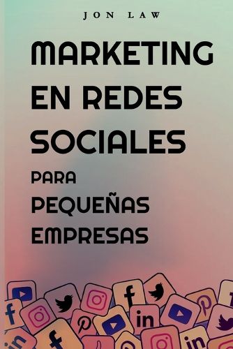 Cover image for Marketing en Redes Sociales Para Pequenas Empresas