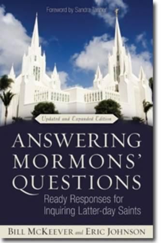 Cover image for Answering Mormons' Questions: Ready Responses for Inquiring Latter-Day Saints