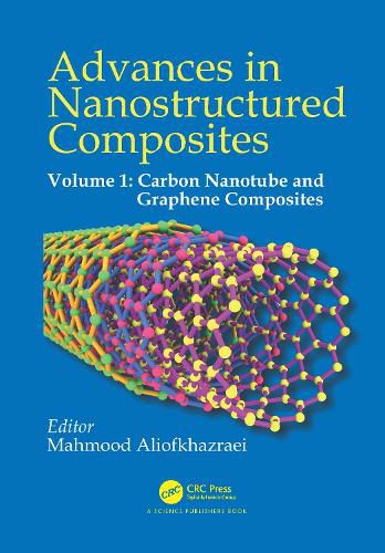 Cover image for Advances in Nanostructured Composites: Volume 1: Carbon Nanotube and Graphene Composites