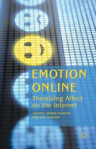 Cover image for Emotion Online: Theorizing Affect on the Internet