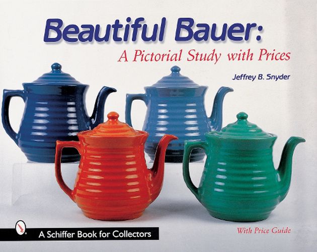 Cover image for Beautiful Bauer: A Pictorial Study with Prices