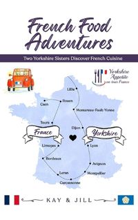 Cover image for French Food Adventures