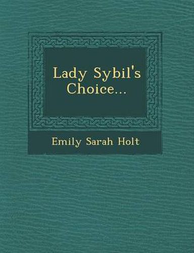 Cover image for Lady Sybil's Choice...