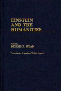 Cover image for Einstein and the Humanities