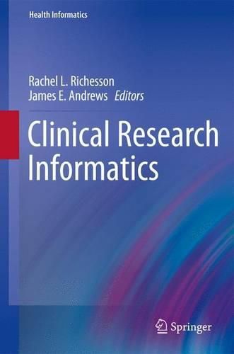 Cover image for Clinical Research Informatics