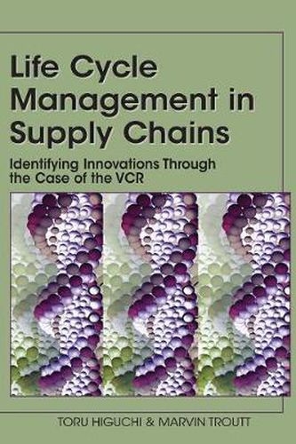 Cover image for Life Cycle Management in Supply Chains: Identifying Innovations Through the Case of the VCR