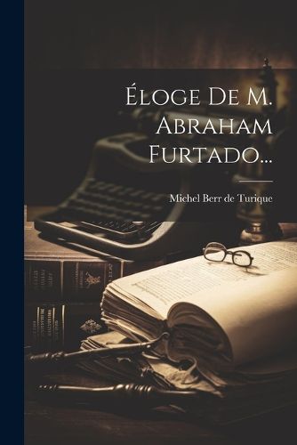 Cover image for Eloge De M. Abraham Furtado...