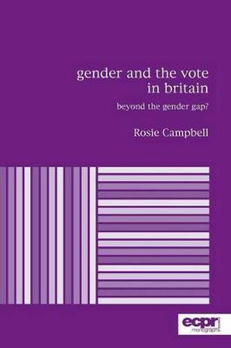 Cover image for Gender and the Vote in Britain: Beyond the Gender Gap?