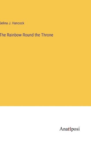 Cover image for The Rainbow Round the Throne