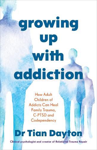 Cover image for Growing Up with Addiction
