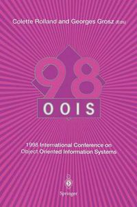 Cover image for OOIS'98: 1998 International Conference on Object-Oriented Information Systems, 9-11 September 1998, Paris Proceedings