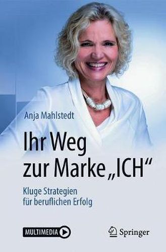 Cover image for Ihr Weg zur Marke  ICH: Kluge Strategien fur beruflichen Erfolg