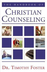 Cover image for The Handbook of Christian Counseling: A Practical Guide