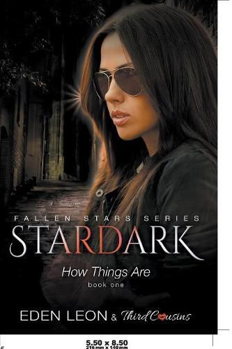 Cover image for Stardark - How Things Are (Book 1) Fallen Stars Series