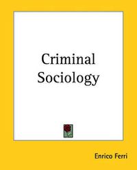 Cover image for Criminal Sociology