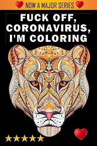 Cover image for Fuck Off, Coronavirus, I'm Coloring