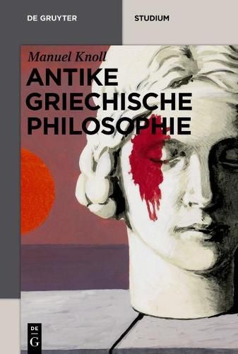 Cover image for Antike Griechische Philosophie