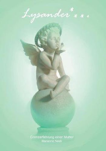 Cover image for Lysander: Grenzerfahrung einer Mutter