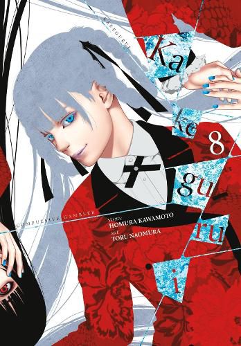 Cover image for Kakegurui: Compulsive Gambler, Vol. 8