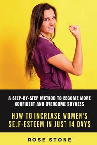 Cover image for How to Increase Women's Self-Esteem in Just 14 Days