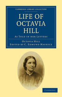 Cover image for Life of Octavia Hill: As Told in her Letters