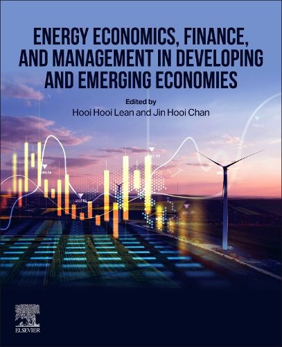 Cover image for Energy Economics, Finance, and Management in Developing and Emerging Economies