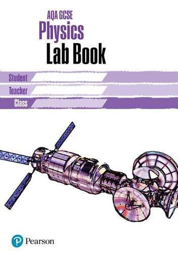 AQA GCSE Physics Lab Book: AQA GCSE Physics Lab Book
