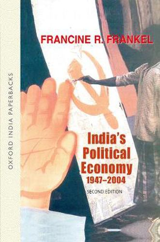 Cover image for India's Political Economy: The Gradual Revolution (1947-2004)