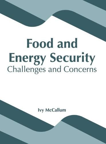 Cover image for Food and Energy Security: Challenges and Concerns