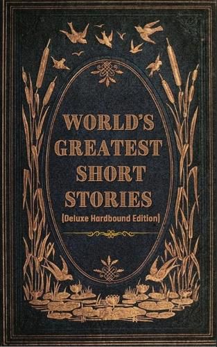 Cover image for World's Greatest Short Stories (Deluxe Hardbound Edition)