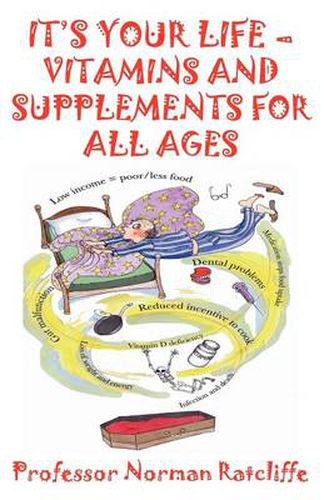 Cover image for It's Your Life  -  Vitamins & Supplements for All Ages