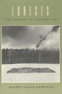 Cover image for Forests: The Shadow of Civilization