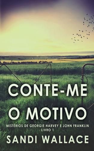 Cover image for Conte-me O Motivo