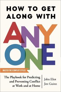 Cover image for How to Get Along with Anyone