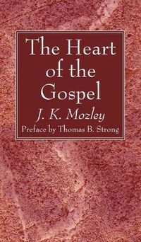 Cover image for The Heart of the Gospel