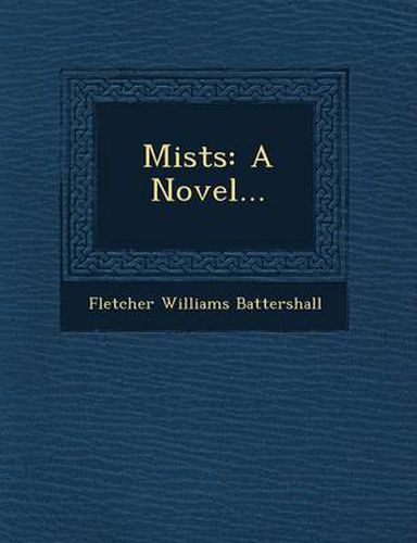 Cover image for Mists: A Novel...