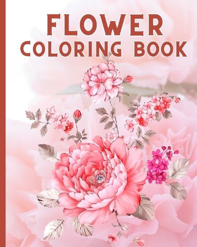 Flower Coloring Book For Teens