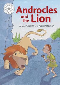 Cover image for Reading Champion: Androcles and the Lion: Independent Reading White 10