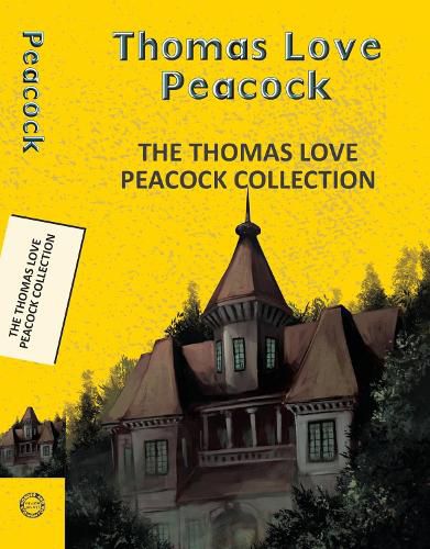 Cover image for The Thomas Love Peacock Collection